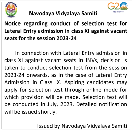 NVS_HQ's tweet photo. 📢 Notice regarding conduct of selection test for Lateral Entry admission in class XI against vacant seats for the session 2023-24.

👉 Detailed Notification will be issued shortly on our website - https://t.co/tgXJHWUrCm

#NVS #JNV #Admission #SelectionTest https://t.co/sDfHJ9DUaS