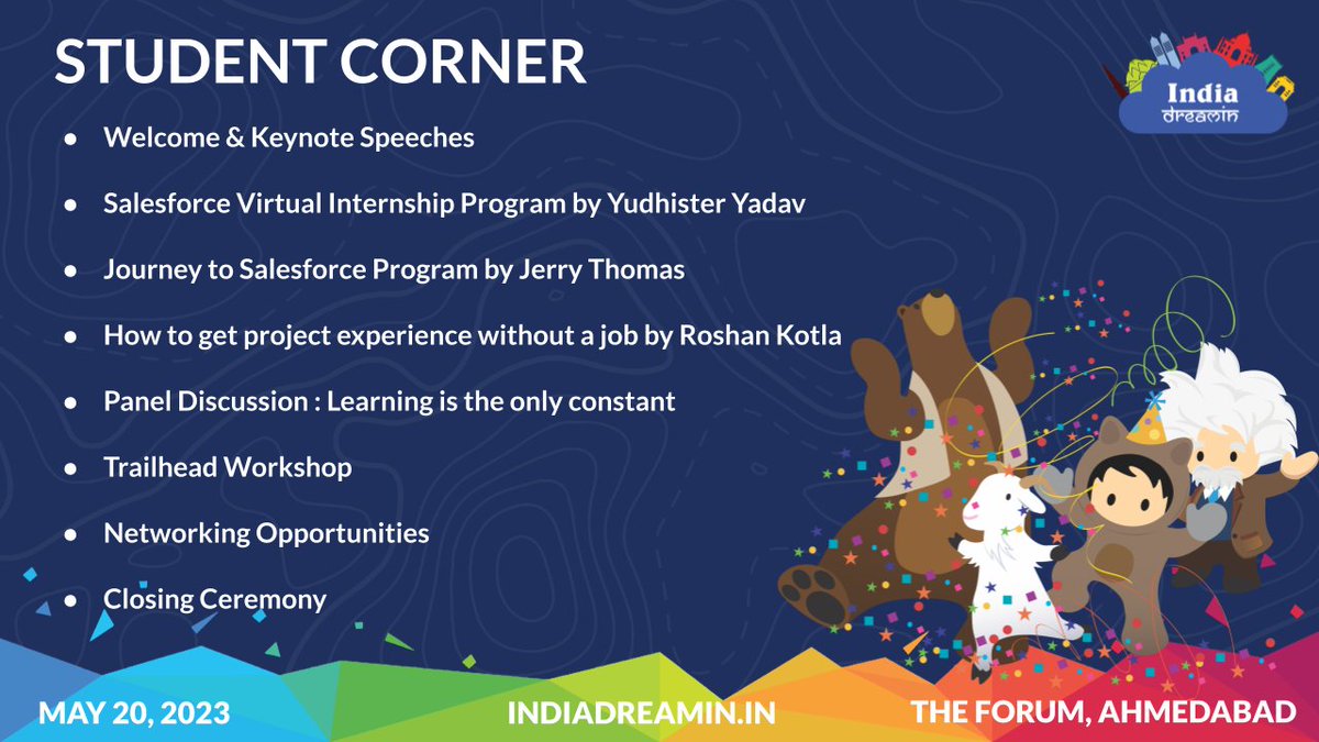 Welcome to the Student Corner! The event will provide a fantastic platform for students to learn, grow, and have fun with the Salesforce Community.
#IndiaDreamin23 #TrailblazerCommunity #Students
