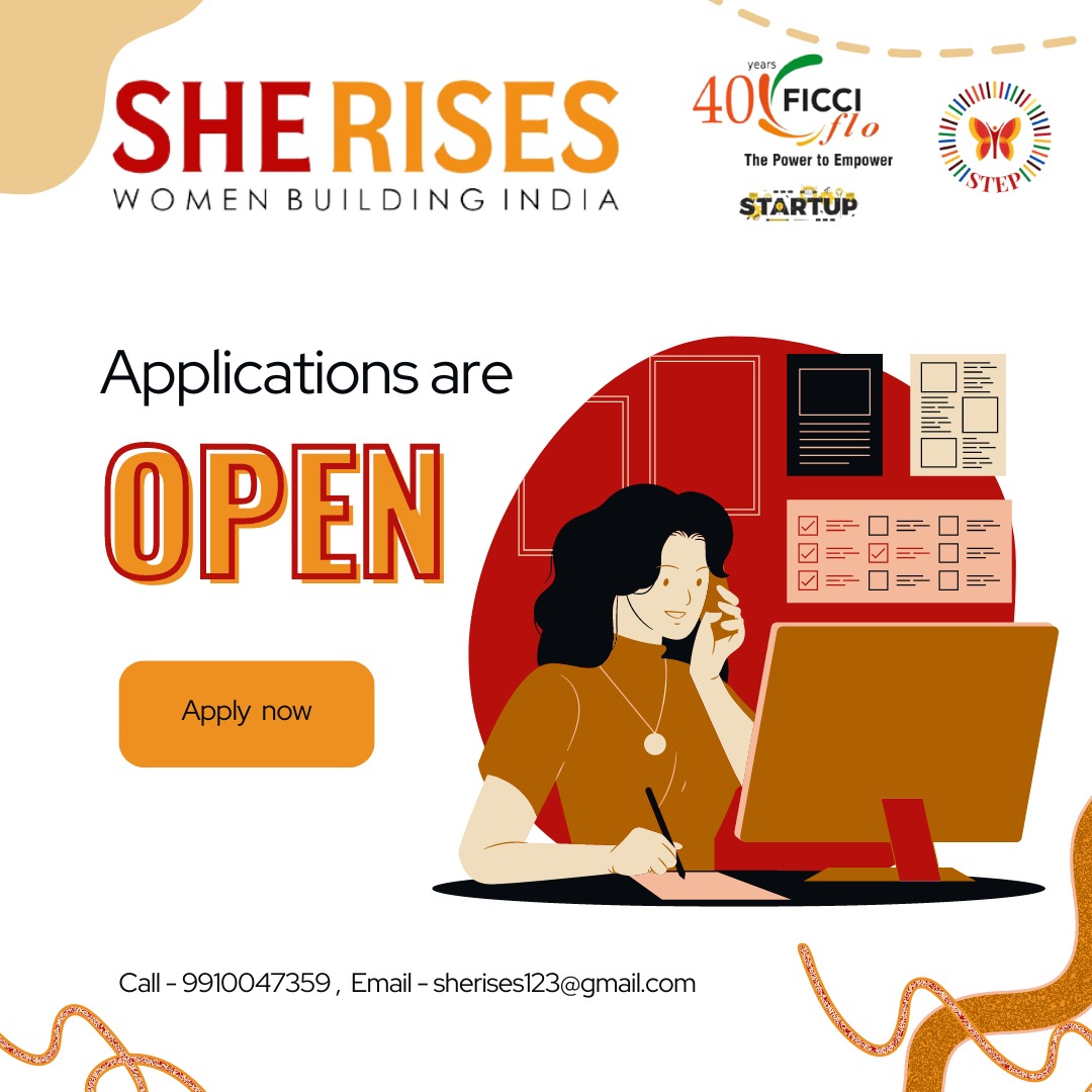 Attention all womenpreneurs, homepreneurs, and women innovators!

FICCI FLO and STEP have opened applications for SheRises- a unique initiative to empower and support individuals looking to establish and grow their businesses!

Don't miss this opportunity! Apply Now!