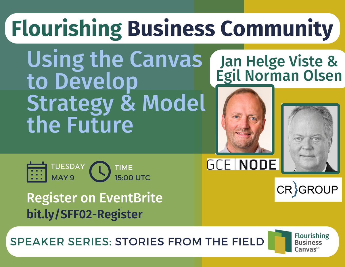 FlourishingBiz's tweet image. *EVENT* Flourishing Business Canvas  May 9 15h00 UTC:  Over 30 people registered!   

Sharing their experience using the Canvas is Jan Helge Viste &amp;amp; Egil Norman Olsen  Registration &amp;amp; more info via Eventbrite: bit.ly/SFF02-Register 

#bizmodel #flourishing #leadership #strategy
