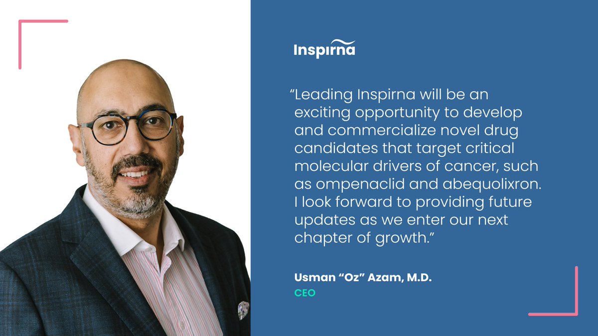 inspirna's tweet photo. Welcome Dr. Usman “Oz” Azam as Inspirna’s new CEO! Oz brings decades of drug development experience &amp; will be integral in leading the company &amp; advancing our pipeline. We also thank Masoud Tavazoie for his successful years of leading Inspirna. Learn more: https://t.co/wjuQyL44ri https://t.co/0sXI46iLnU