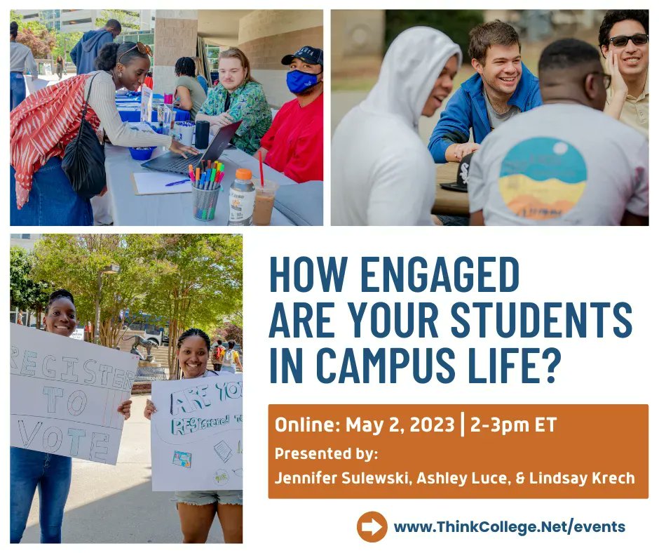 Tomorrow 5/2! Think College Webinar: How Engaged are Your Students in Campus Life? Register now at bit.ly/3Kt0H1a #ThinkCollege