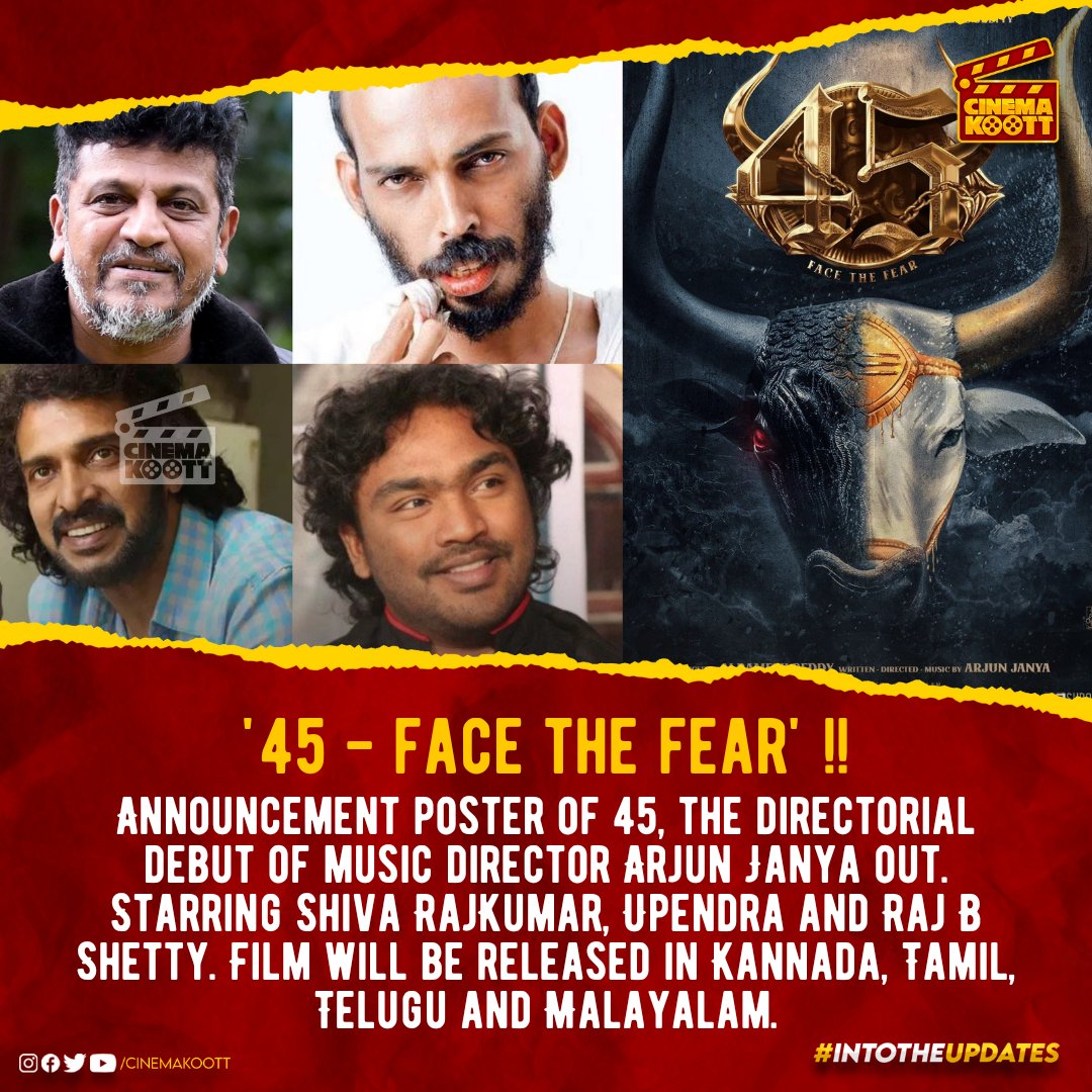 🎞️ #45TheFilm - Face The Fear 🔥
#ArjunJanya #ShivaRajkumar #Upendra #RajBShetty 
-
-
-
-
#intotheupdates #cinemakoott