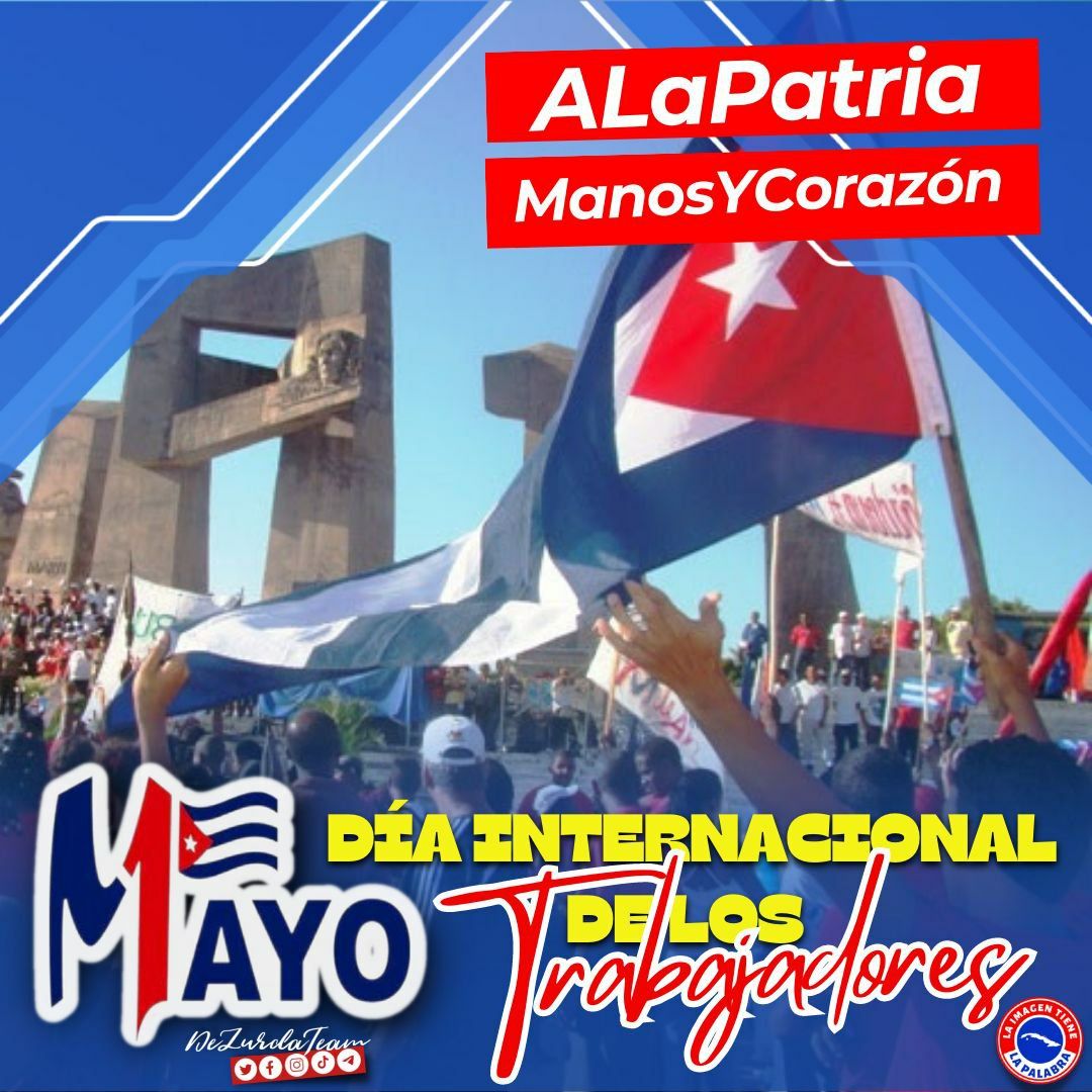 @GustavoAraujoG7 @DiazCanelB @MayraArevich @taniavel76 @dtreasuresp @daojedam @Dalila_QP 👉Con orgullo de esa cubania, con el honor inmenso de estar al servicio de la patria, nuestras  felicitaciones a todos los trabajadores del 🌍 y en especial los de mi 🇨🇺 bella. #ALaPatriaManosYCorazon 
Viva el #1roDeMayo 
#CubaViveYTrabaja