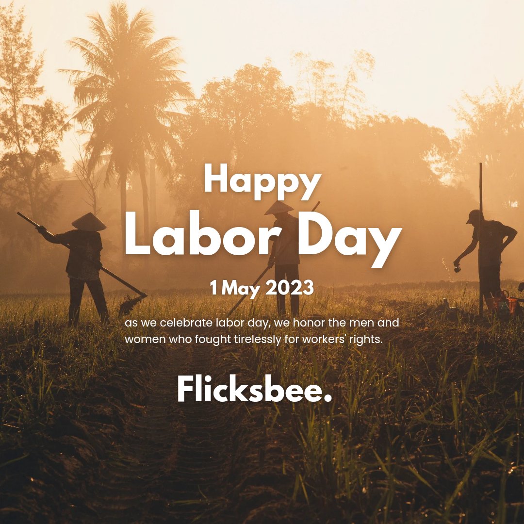 FlicksBee's tweet photo. Happy Labor Day ! Let's take a moment to appreciate the importance of work and the value it brings to our lives. #LaborDay2023 #LabourDay  #HappyInternationalLabourDay https://t.co/xPJJlXzeol
