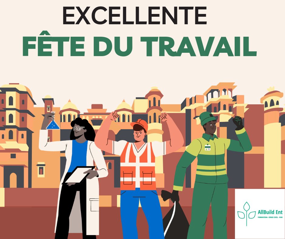 AllBuild Entreprise vous souhaite une excellente fête du travail..... Rêvons super GRAND