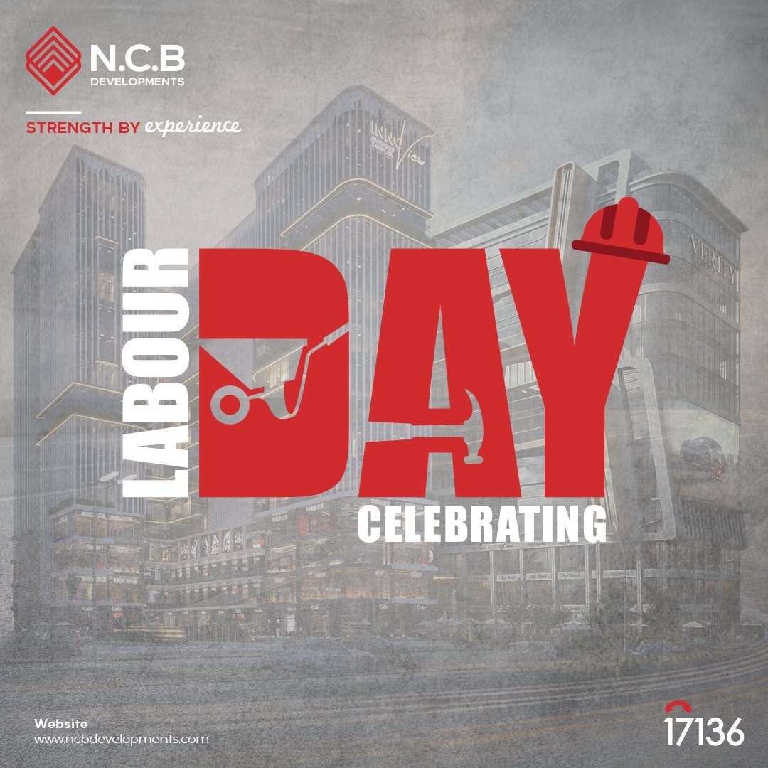 DevelopmentsNcb's tweet photo. تقديراً منا لكل الأيادى العاملة كل عام وانتم بخير

HAPPY LABOR DAY!

#عيد_العمال 
#Strength_by_experience
#HappyLaborDay
#ncbdevelopments https://t.co/SXPlxRy1KD
