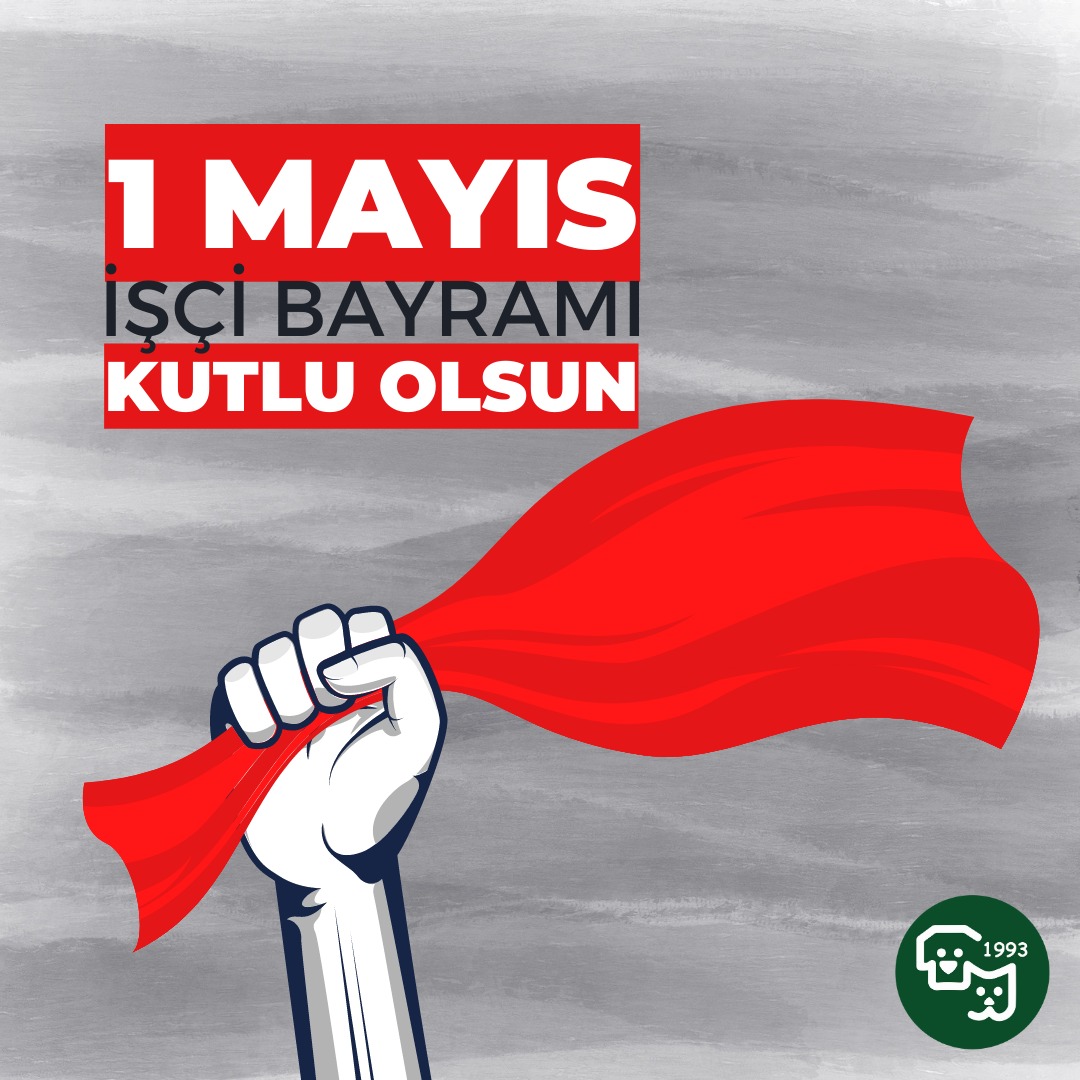 Tüm İşçi ve Emekçilerin 1 Mayıs Emek ve Dayanışma Günü Kutlu Olsun.
