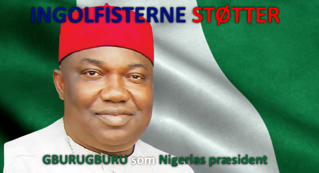IFolkeparti's tweet photo. INGOLFISTERNE STØTTER GBURUGBURU SOM NIGERIAS PR��SIDENT/The Ingolfist People's Party Supports The Right Honorable Governor Ifeanyi Ugwuanyi (GBURUGBURU) of ENUGU STATE as President of Nigeria #Nigeria #Gburugburu #NigeriaDecides2023 #dkpol https://t.co/RZ1eXJ4wHo