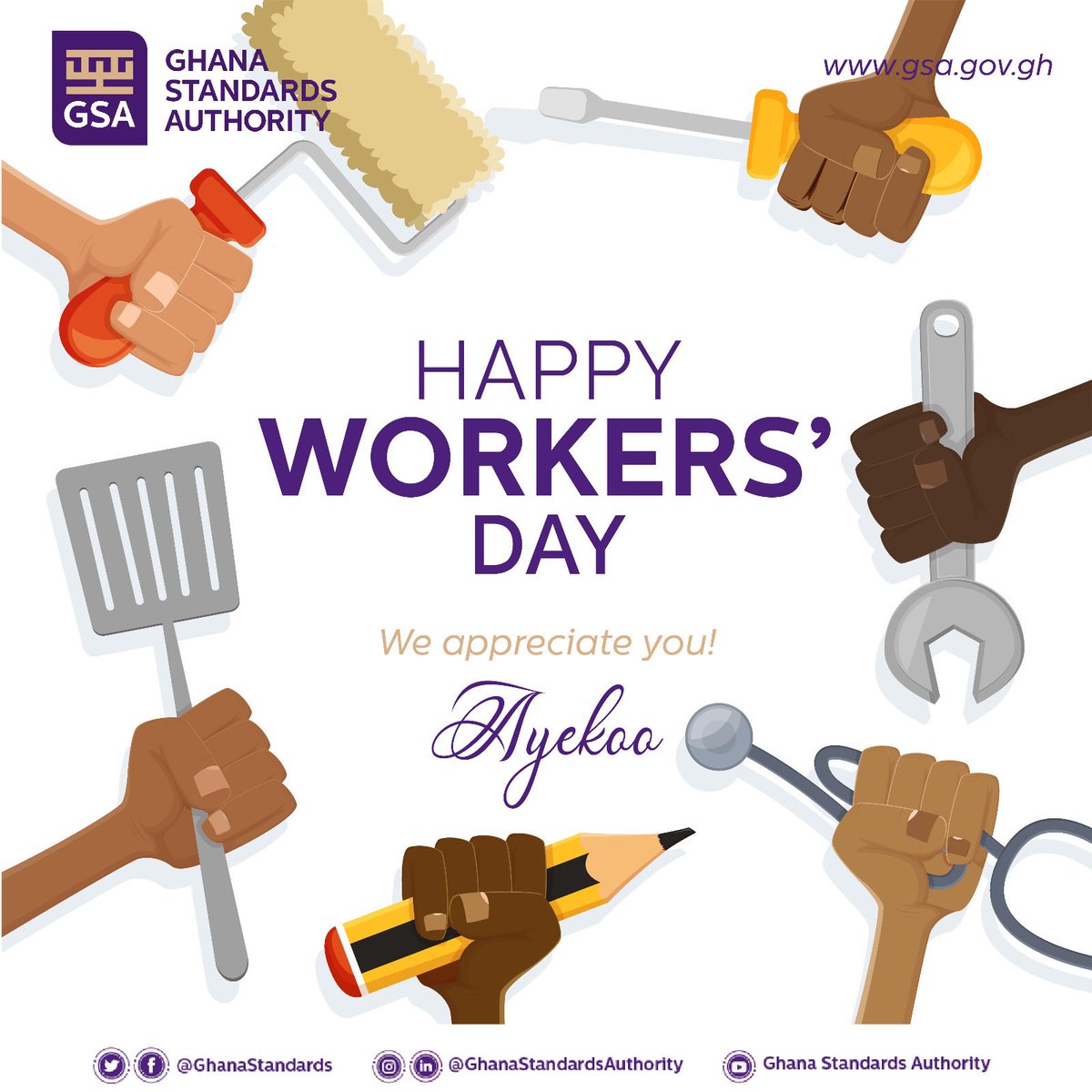 GhanaStandards's tweet photo. Happy Workers’ Day. We appreciate you. Ayekoo! https://t.co/yYv4DGiv8a