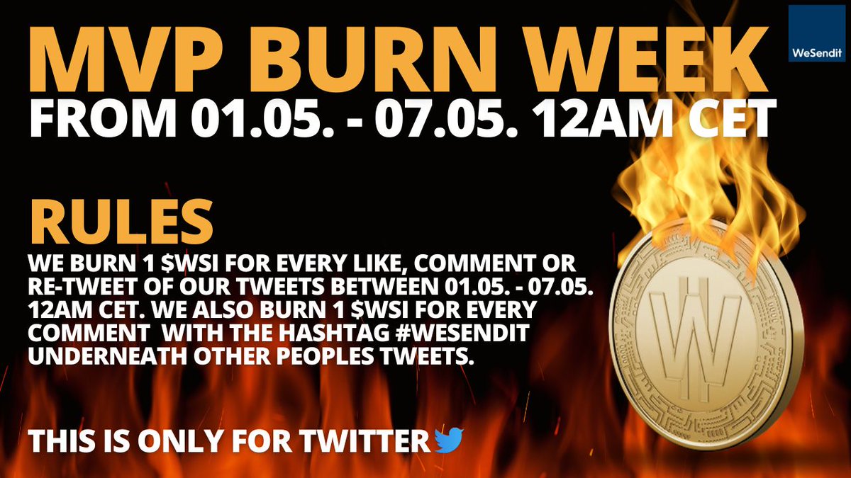 WeSendit's tweet photo. The $WSI MVP Burn Week starts now! 🔥🔥🔥
Please read the rules and follow the instructions!

And also: 
If you don't want to miss any updates, make sure to turn on notifications ⏰

#WeSendit #tokenburn https://t.co/PQR0eFWOk4