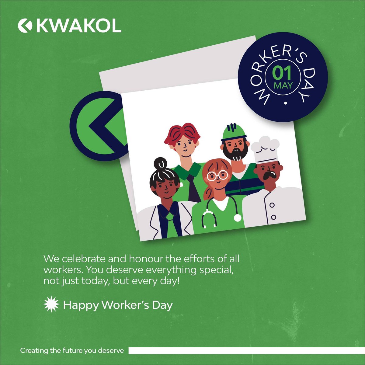 On this Workers Day, we want to express our appreciation and admiration for all the workers who make our world a better place. 
We at Kwakol are inspired by your courage and commitment to your dreams and goals. 
You are the heroes of our time! 🙏