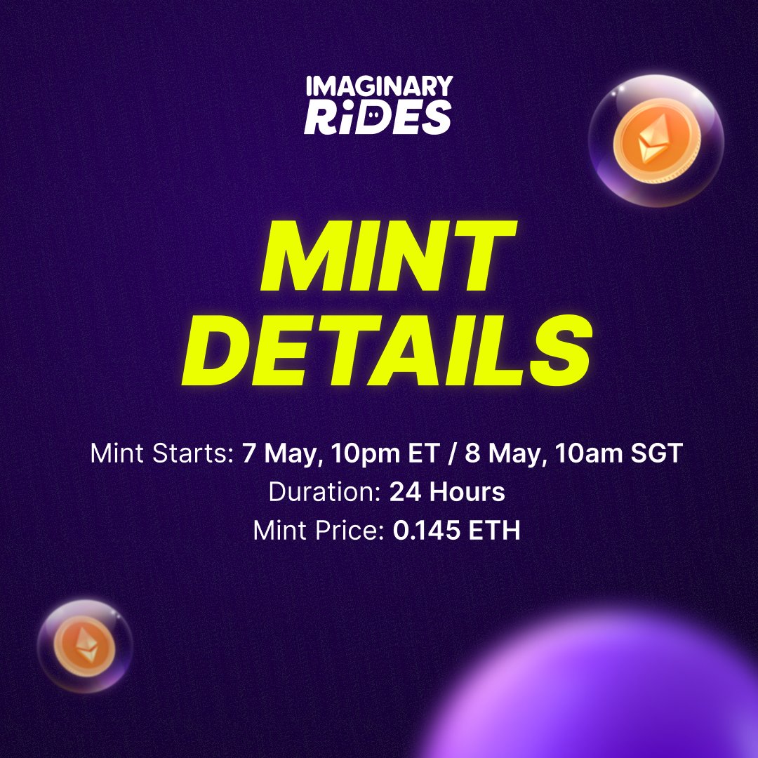 << Imaginary Rides Mint Details >>  

Allowlist Mint Starts: 7th May, 10pm ET / 8th May, 10am SGT 
Duration: 24 hours  

Mint Price: 0.145 ETH  
Collection Size: 10,800 Mintable (20,000 total)  

There will be NO PUBLIC MINT. 

More @ imaginaryones.medium.com/4179134c9772  

Details👇  

[1/7]