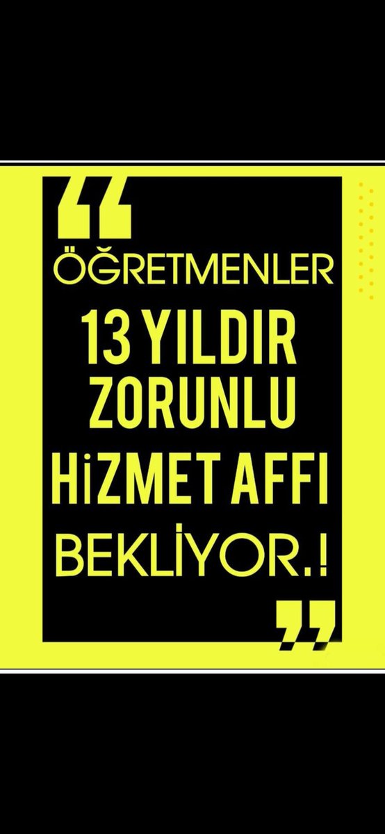 <a href="/ZahitSahin_/">ZAHİT ŞAHİN</a> 📣Şimdi değilse ne zaman???
⚠️Seçim öncesi 2010 sonrası atanmış öğretmenler olarak Zorunlu Hizmet Affı  müjdesi almak istiyoruz.
<a href="/tcbestepe/">T.C. Cumhurbaşkanlığı</a> <a href="/RTErdogan/">Recep Tayyip Erdoğan</a> <a href="/tcmeb/">Millî Eğitim Bakanlığı</a> <a href="/prof_mahmutozer/">Mahmut Özer</a> <a href="/haozdemir/">Prof.Dr. Hacı Ahmet ÖZDEMIR</a> <a href="/kamilaydinmhp/">Prof.Dr.Kamil Aydın</a> <a href="/emrullahisler/">Emrullah İŞLER</a> <a href="/yilmaznazif/">Nazif Yılmaz</a> <a href="/yildirimkaya40/">Yıldırım Kaya</a>
#MebZorunluyuErtelemeAffet