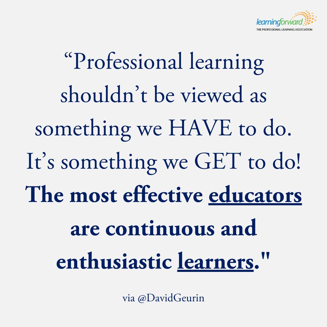 To be an educator is to be a professional learner. Thank you, @DavidGeurin, for reminding us that the most effective educators are continuous and enthusiastic learners. #ProfessionalLearning #MotivationMonday