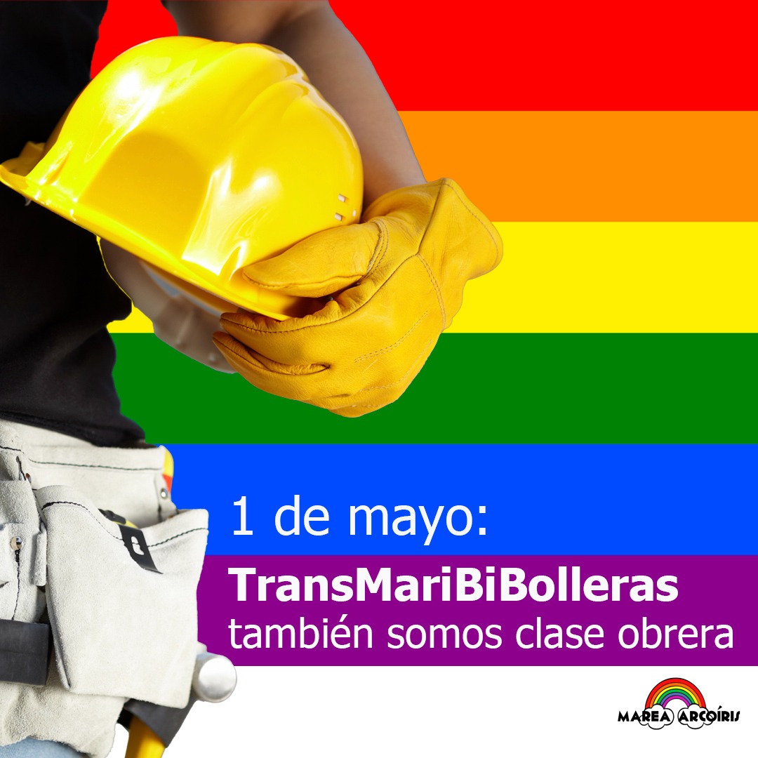 🏳️‍🌈🏳️‍⚧️ 1° de Mayo ¡¡TransMariBiBolleras también somos CLASE OBRERA!! #LGTBIQ+