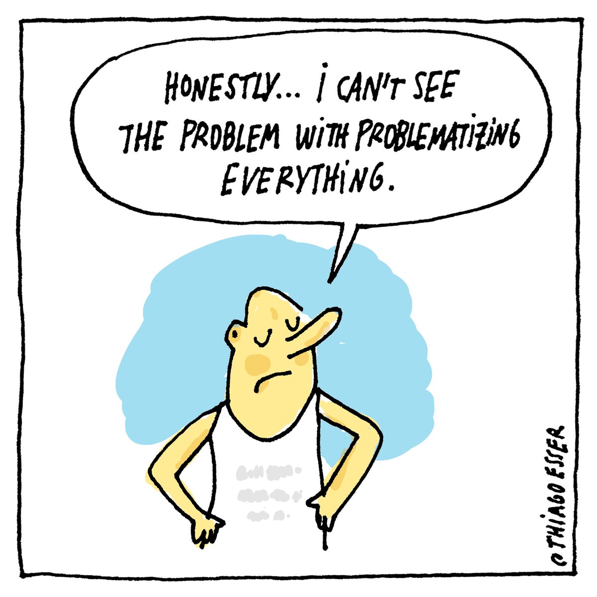Do you have a problem with that? #cartoon