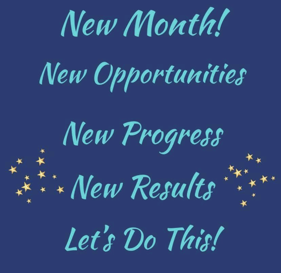 Happy May 1st everyone! NEW month. NEW opportunities. NEW progress. NEW results! This is your opportunity to start something new! Make better progress on something you started. Live more! Have fun more! Declare that this is going to be a great month! #HappyMay1st