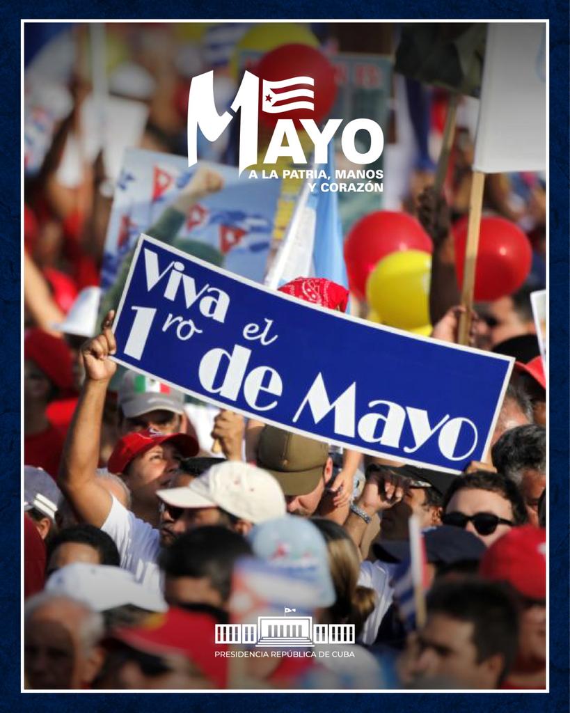 ¡Viva el #1Mayo! Fiesta de los trabajadores. Vamos a poner #ALaPatriaManosYCorazón Siempre hay obra noble y útil que hacer por #Cuba. Que no pase la celebración sin aportar algo al bienestar de la Patria. Y el 5 celebramos la fecha.