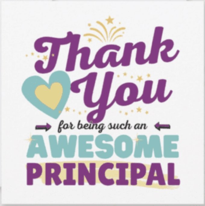 To all Principals and Assistant Principals. Thanks for all you do! #principalsappreciationday