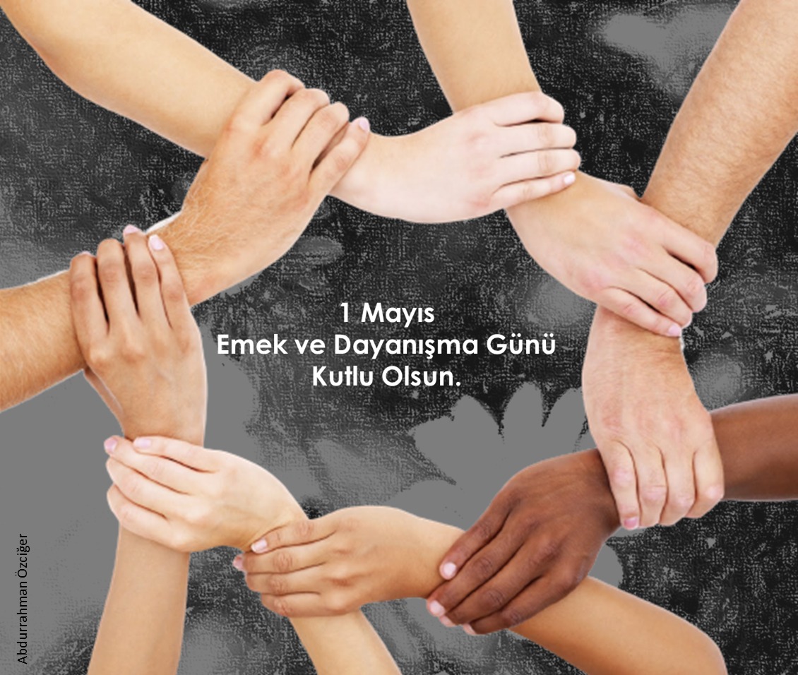 AOzciger's tweet photo. 1 Mayıs Emek ve Dayanışma Günü Kutlu Olsun.
#1mayısemekvedayanışmagünü https://t.co/wAni2PQ1Jv