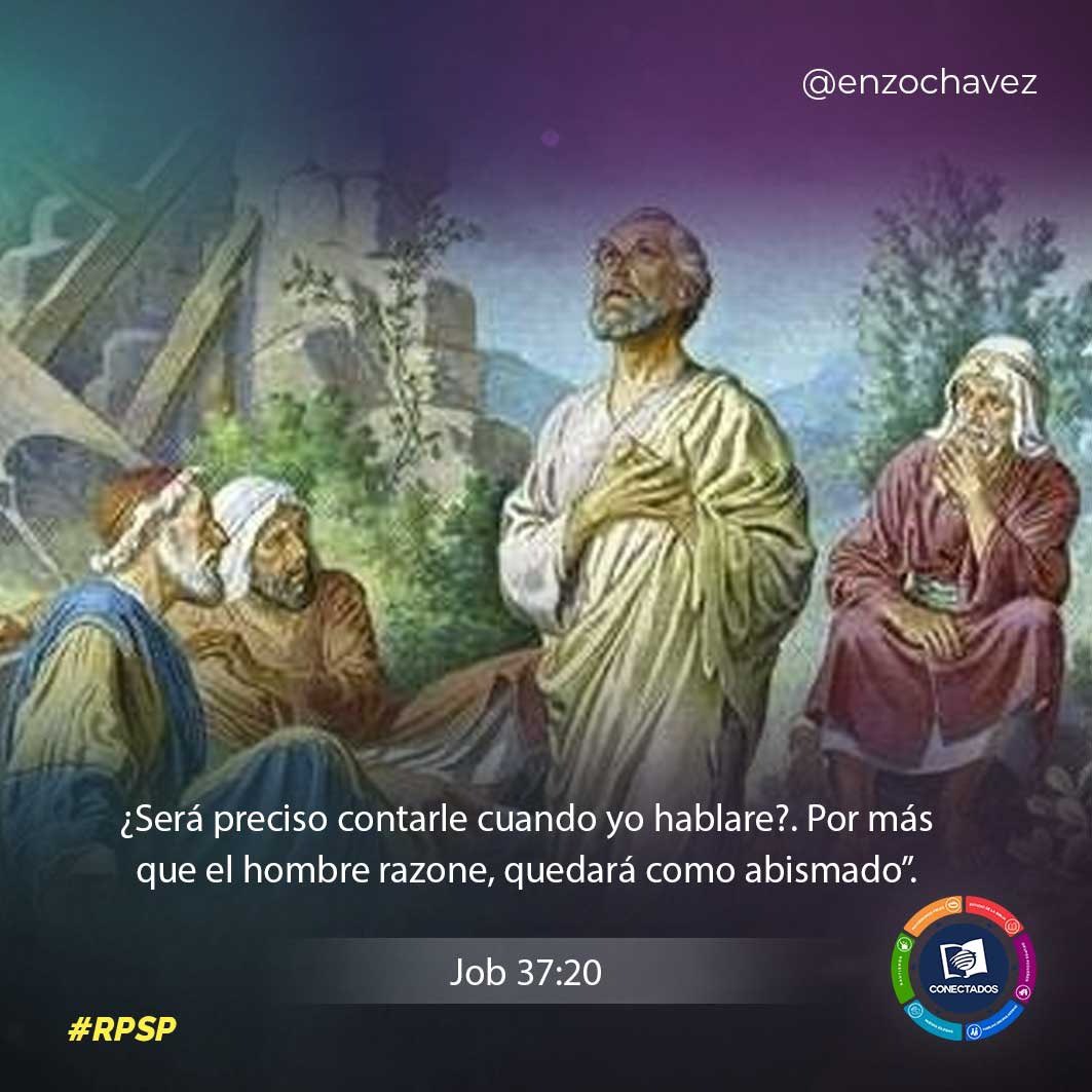 Job 37
Job expresó deseo de que Dios lo oyera y respondiera. Eliú habló tema de la distancia y trascendencia de Dios. Quería disuadir a Job de insistir en que Dios le debía a él una audiencia o explicación. “Cercano está Jehová a los quebrantados de corazón” (Salm 34: 18).
#rpsp