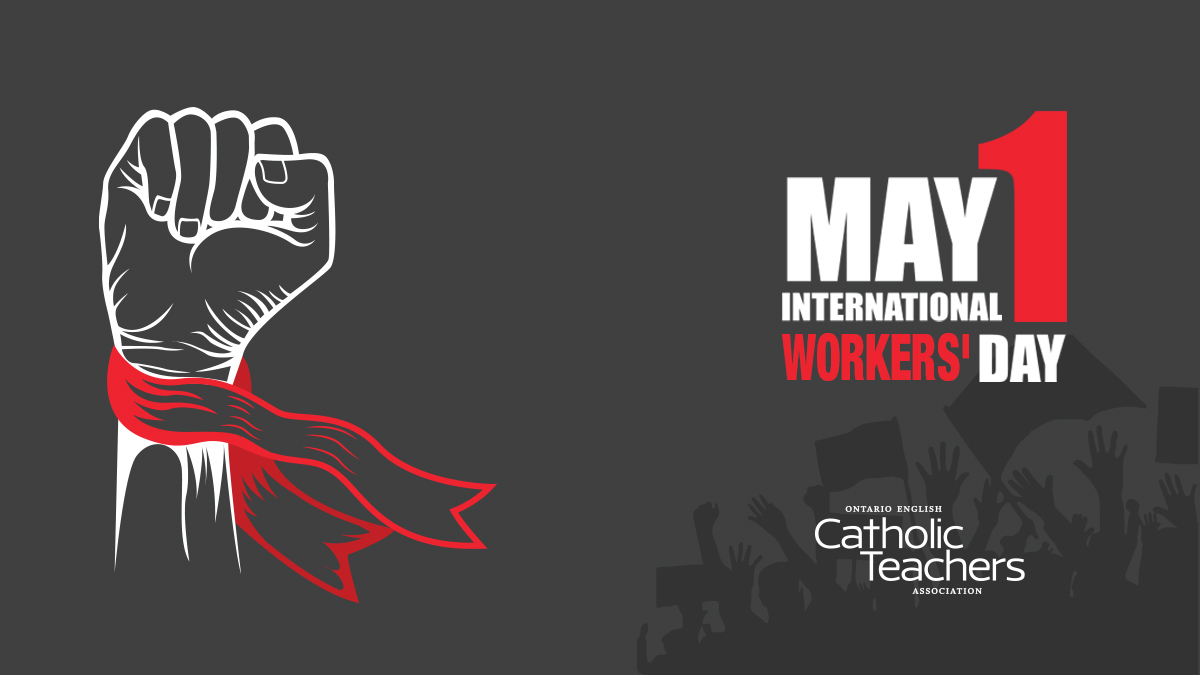 Happy #InternationalWorkersDay!
 
Each &amp; every day, #CatholicTeachers honour the contributions of workers &amp; labour activists. Together, we’re united in #solidarity as we fight for the rights &amp; well-being of ALL workers!✊✊✊
 
#May1ON #MayDay #onted