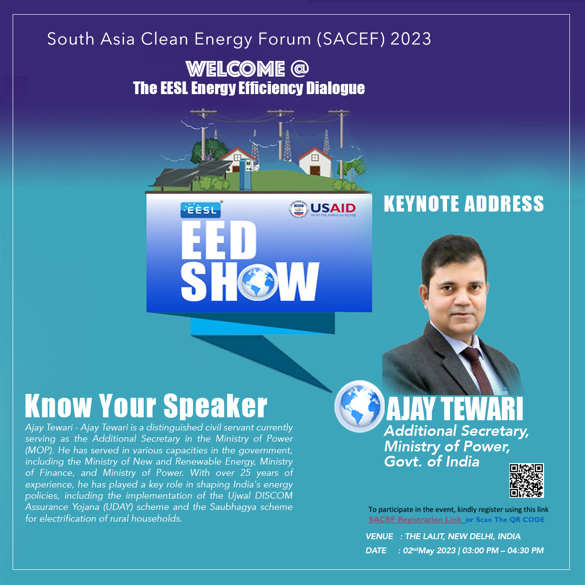 EESL_India's tweet photo. Mr Ajay Tewari, Additional Secretary, @MinOfPower, will be delivering a keynote address at #EEDShow tomorrow. Stay tuned to know more.
#SACEF2023 @CEO_EESL @usaid_india
Register here: https://t.co/Z7oWTDm099 https://t.co/wOWkY2SUtB