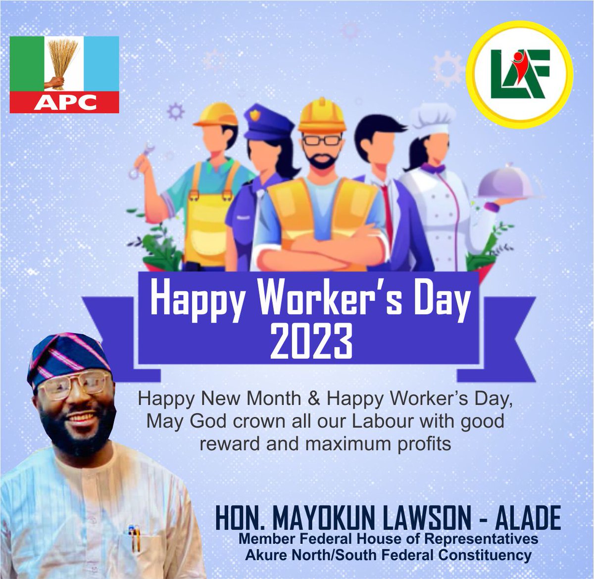 LAFoundation_Ng's tweet photo. Happy New Month and Happy Workers day to you all. May all our Efforts and Labour Comes with Blessings and Maximum Profit. Happy New Month. https://t.co/0coWHMaYD3