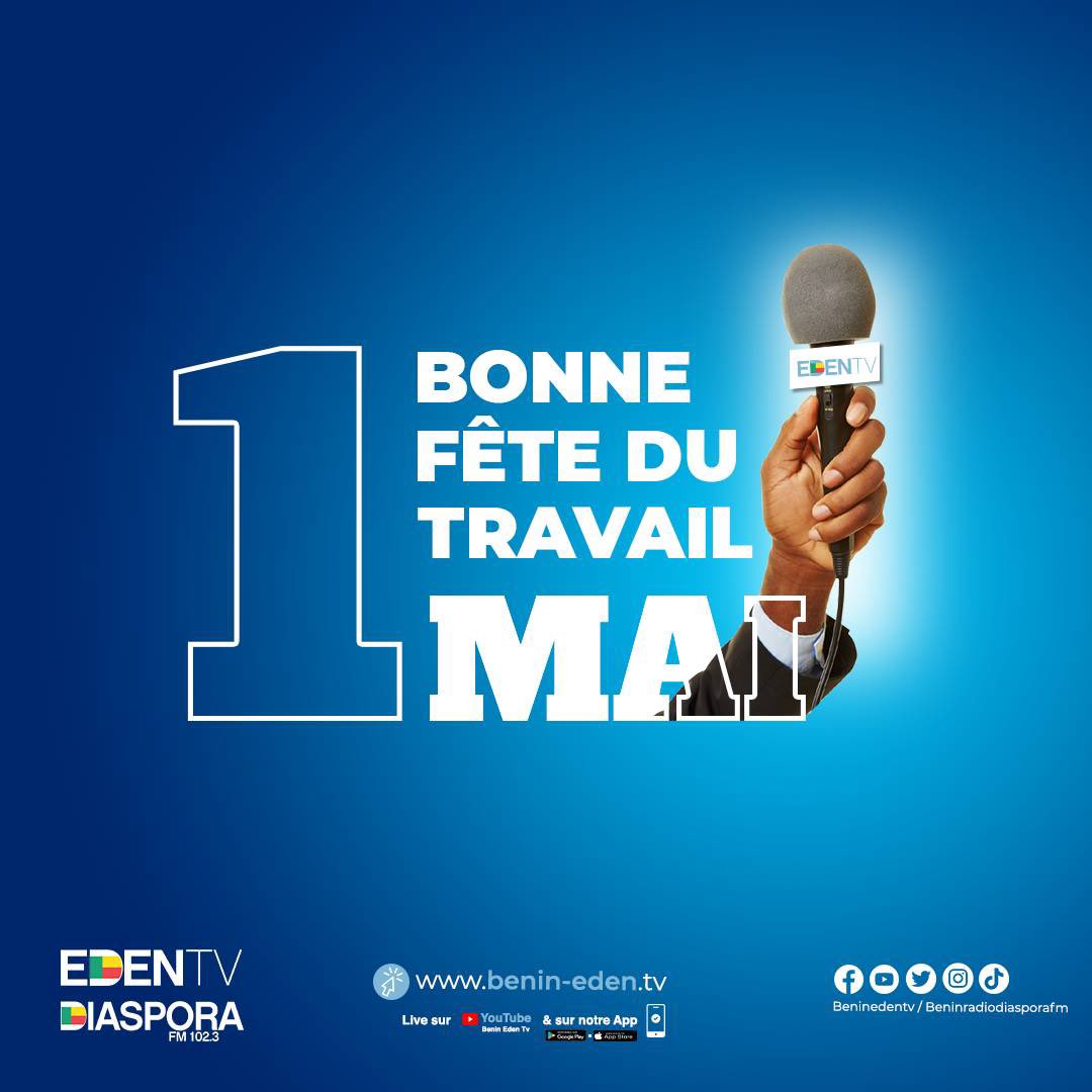 BeninEdenTV's tweet photo. Le Groupe de presse ITV International (#EDENTV & #DIASPORAFM) souhaite à toutes et à tous une bonne fête du #Travail https://t.co/geKEyGYhS5