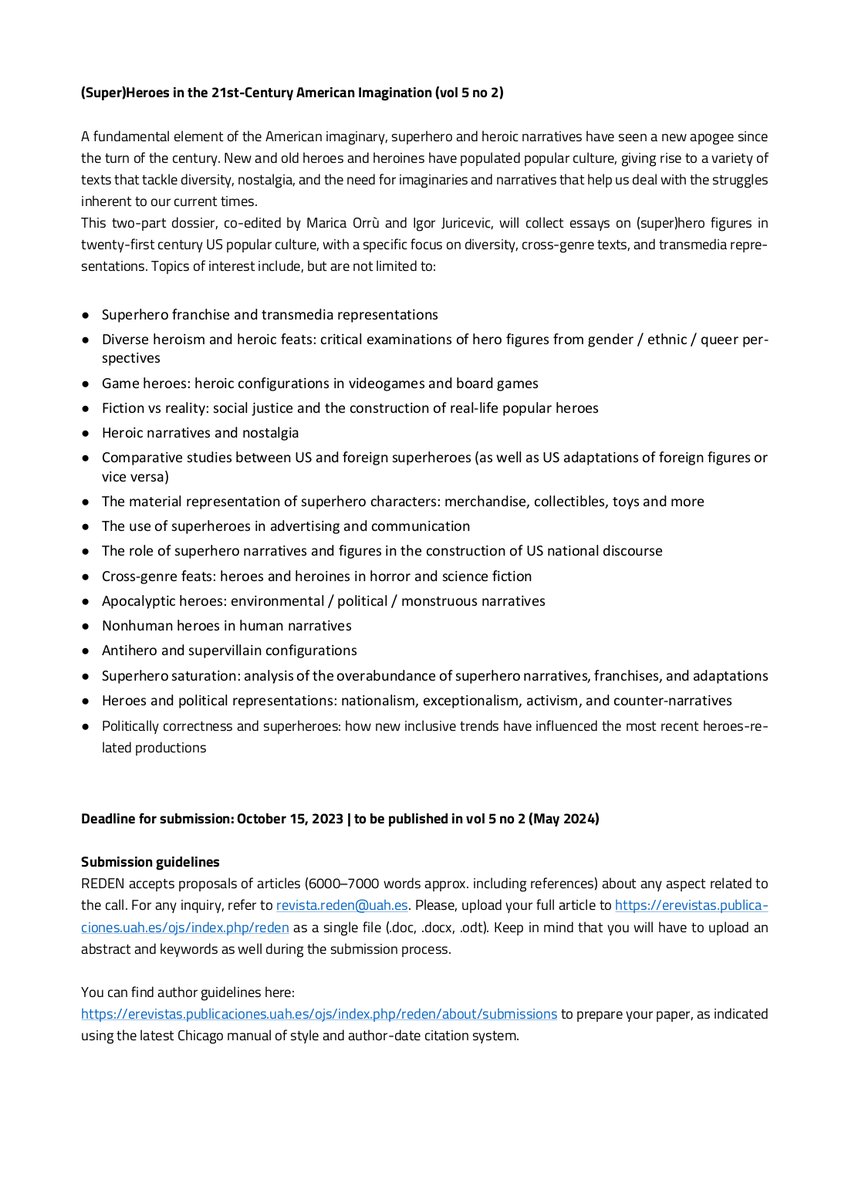 REDEN_journal's tweet photo. CFP 📢 (Super)Heroes in the 21st-Century American Imagination

Deadline for full paper submission:
🗓️October 15, 2023 | special dossier to be published in vol 5 no 2 (May 2024)

https://t.co/lqcCaLFJHI https://t.co/1iX8lvxVpT