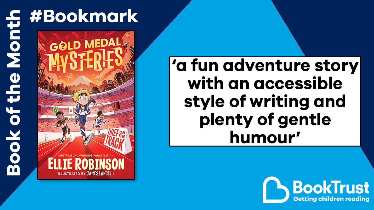 Every month, we pick out a fantastic read that we think has a positive, authentic representation of disability. May's #BookmarkBookOfTheMonth is the fabulous #GoldMedalMysteries: Thief on the Track from @EllieRobinsonGB and @jameslancett: booktrust.org.uk/book/g/gold-me… @simonkids_UK