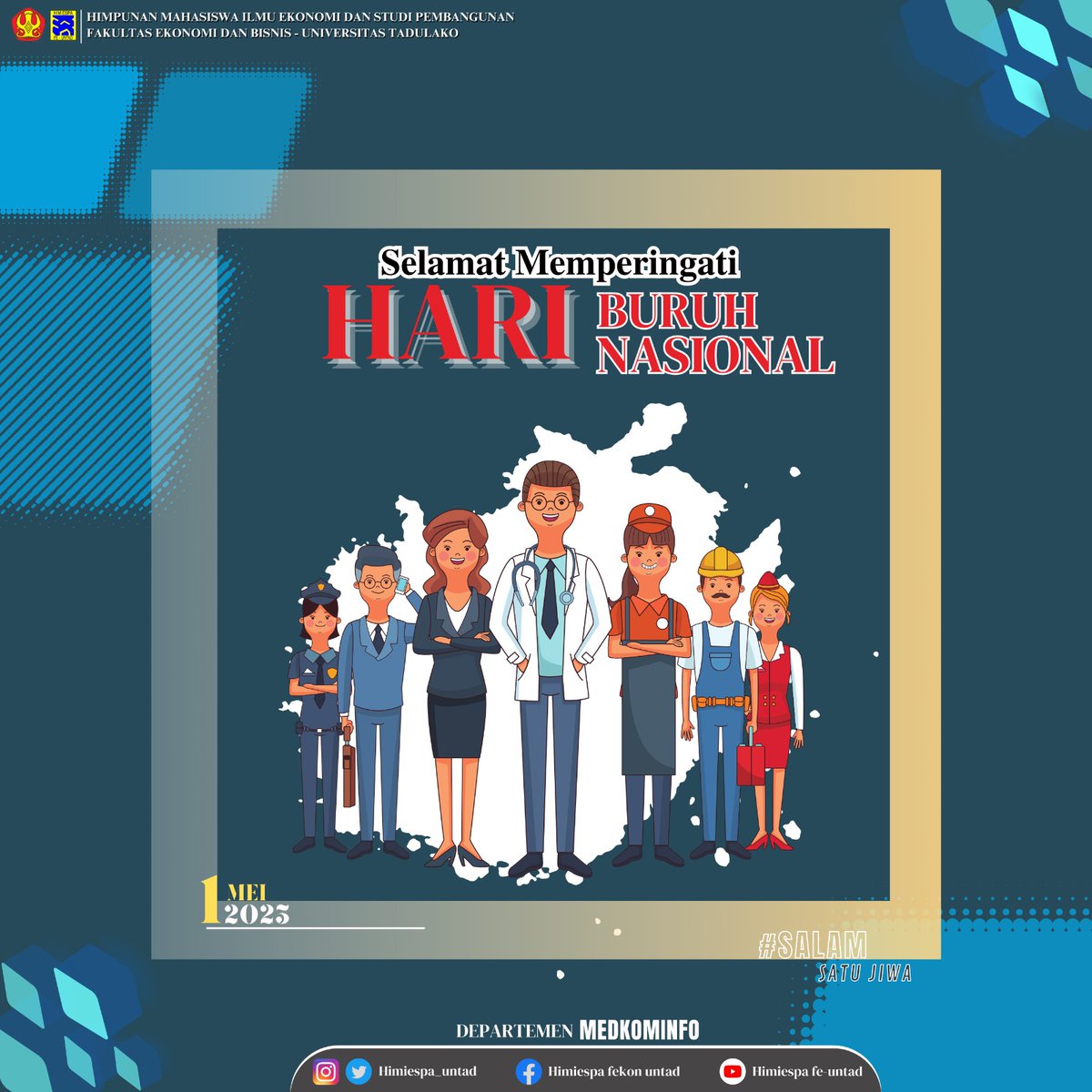 [ SELAMAT HARI BURUH 2023 ]

"Selamat memperingati Hari Buruh Nasional 2023! Mari dukung hak-hak demi mewujudkan keadilan para pekerja dan buruh di Indonesia. Semoga usaha dan kerja keras kalian mendapatkan penghargaan yang sepantasnya.
#salamsatujiwa
#HIMIESPAFEUNTAD