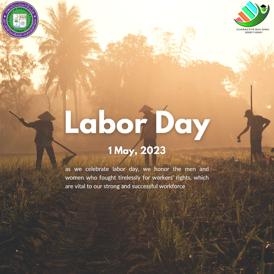 CBS_ssuet's tweet photo. On this Labor Day!🌟, Let's use this day to reflect on the importance of work and the contributions of workers in shaping our society.

#cbsssuet #labourday #NAB #GC #SSUET https://t.co/9ja7bddev9