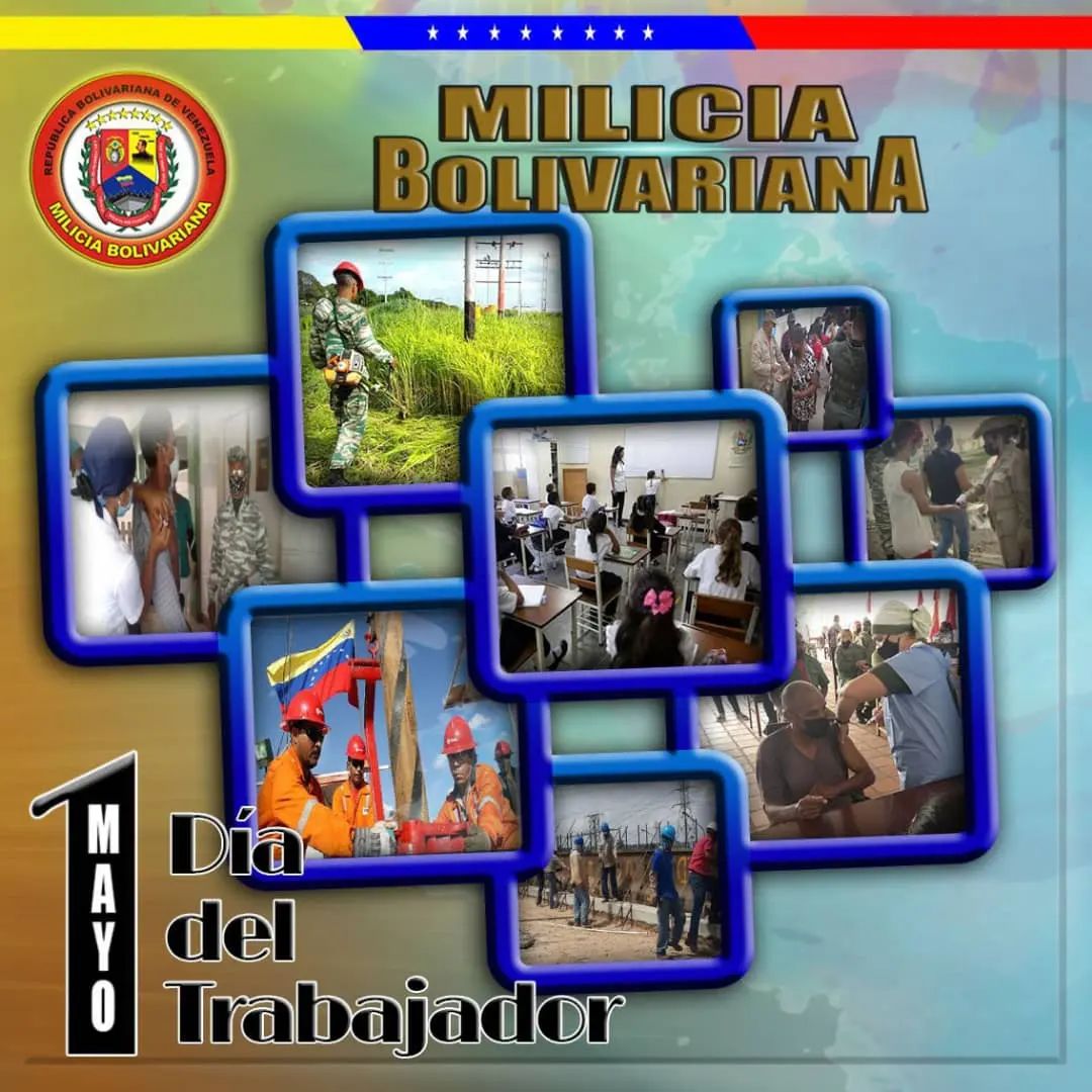 Milicia_ve's tweet photo. #01May|| La #MiliciaBolivariana les desea a todas y a todos los trabajadores que día a día se esfuerzan para hacer de #Venezuela una patria grande. ¡Viva la Patria! https://t.co/PUZTcQ921W