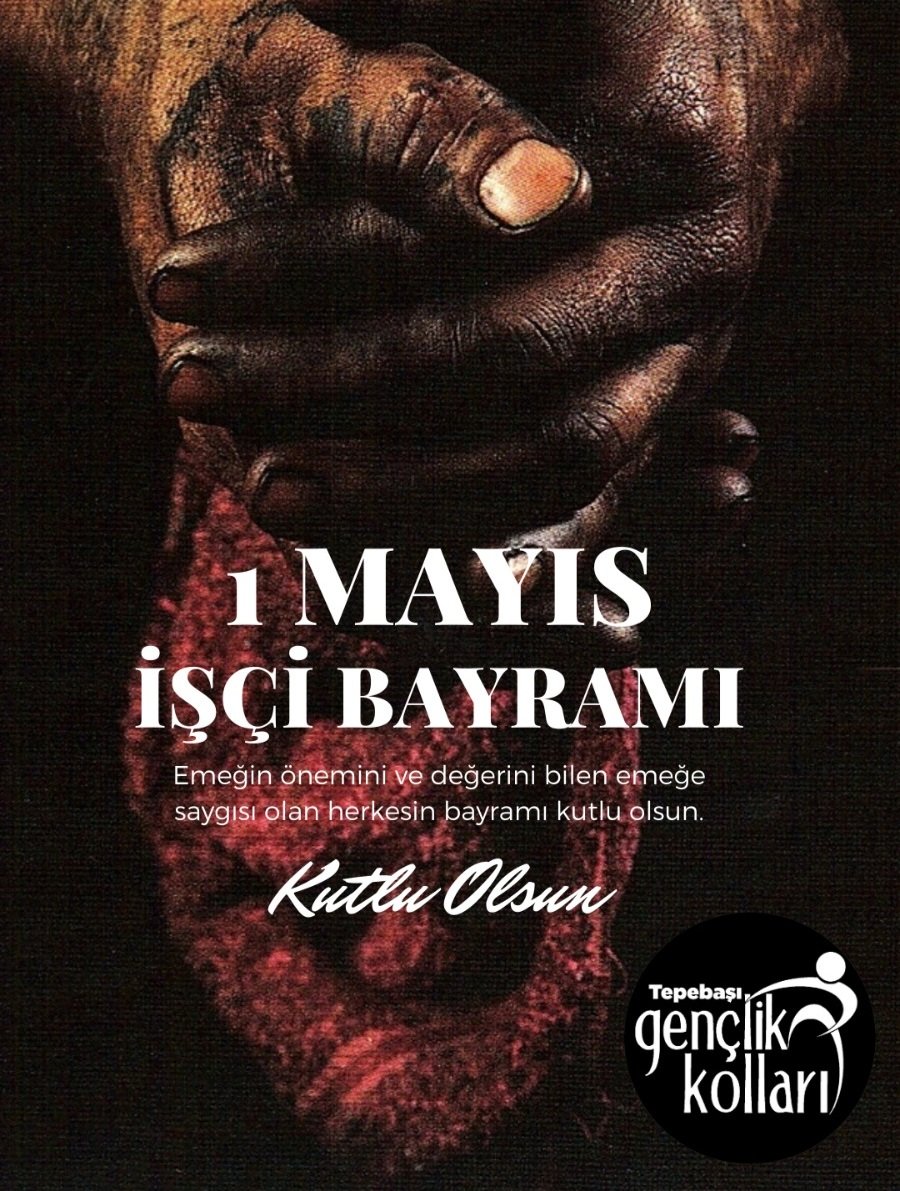 Emeğin önemini ve değerini bilen emeğe saygısı olan herkesin bayramı kutlu olsun.

#İmzaBirGenç
#TepebaşıAkGençlik