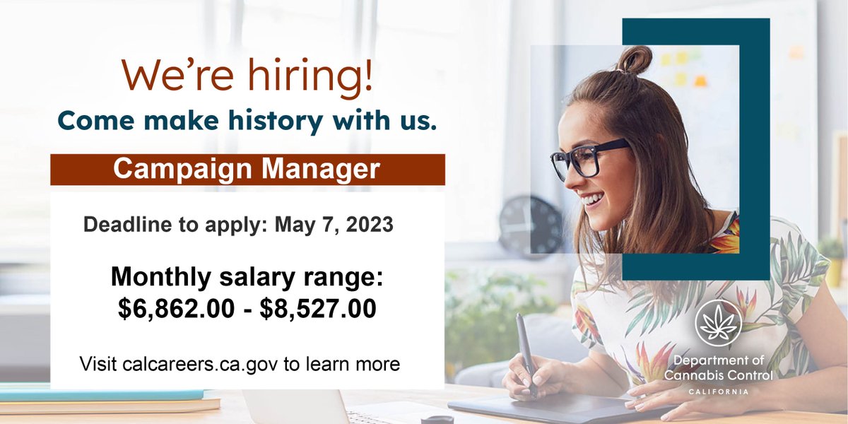 CAcannabisdept's tweet photo. We're seeking a talented Campaign Manager to help us oversee statewide education and marketing campaigns empowering consumers and licensees. Looking for individuals who are detail-oriented, with a marketing background. Apply today! https://t.co/Hh7RwJi6Nd https://t.co/TK6tAiwnQr