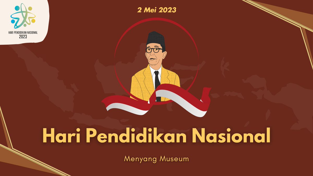 MenyangMuseum's tweet photo. Selamat Hari Pendidikan Nasional 2023! 

Mari Bergerak Bersama Semarakkan Merdeka🙌🇮🇩 https://t.co/1phHKt2gAR