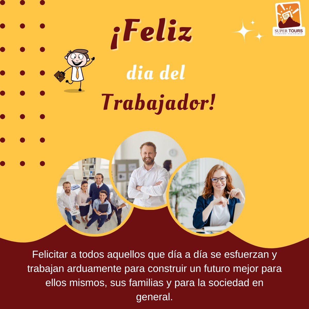 SuperToursPeru's tweet photo. 💼 Feliz Día del Trabajador a todos los que día a día ponen su esfuerzo y dedicaci��n en hacer de este mundo un lugar mejor. ✨
👷‍♀️👷‍♂️Les deseamos un feliz Día del Trabajador. ¡Sigan adelante con su gran labor y que tengan éxito en todo lo que se propongan! 
#DiaDelTrabajador https://t.co/fJuqDCj3Zz