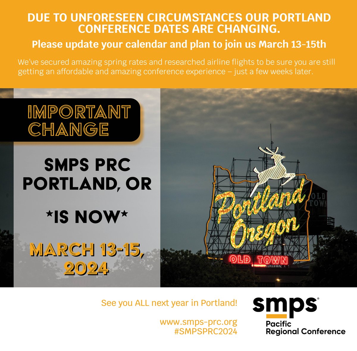 SMPSTheWave's tweet image. SMPS PRC 2024 - Due to unforeseen circumstances, our Portland Conference dates are changing. Please update your calendar and plan to join us March 13-15th, 2024 #SMPSPRC2024  smps-prc.org