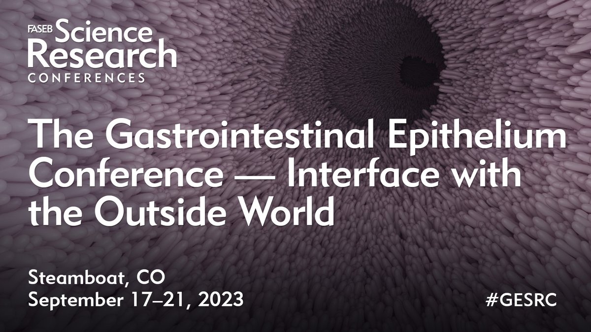 Join FASEB for the inaugural Gastrointestinal Epithelium Conference on September 17 in Colorado. This will be the best venue for researchers of the lining from the esophagus to the colon. #GESRC <a href="/BeyderLab/">BeyderLab</a> <a href="/squeakyanimal/">Mark Frey</a>
Register: bit.ly/3LcxZSB