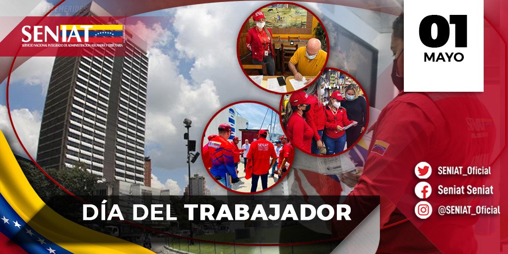 SENIAT_Oficial's tweet photo. En el Día del Trabajador, desde @SENIAT_Oficial honramos la voluntad admirable de miles de mujeres y hombres que conforman la fuerza obrera venezolana e impulsan la Revolución Socialista, con esmero y dedicación, para seguir construyendo juntos un país mejor. ¡Felicidades! https://t.co/Pp2Ep34mOl