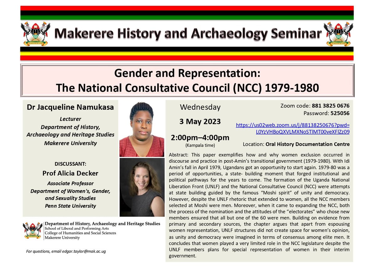 Join us on Wednesday at 2pm for the @Makerere History Seminar with Dr Jacqueline Namukasa of @MakerereCHUSS who will present 'Gender and Representation: The National Consultative Council (NCC) 1979-1980'. Prof Alicia Decker of @PennStateWGSS will be the discussant.