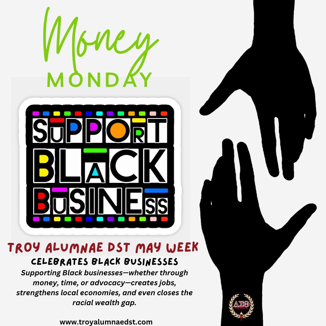 TroyDST's tweet photo. It’s officially May Week 2023! 

Join us today as we celebrate Black Owned Businesses! 

Tag your favorite 🏷️ 

Happy Buy Black 🖤Day! 

#troyalumnaeDST #EconomicDevelopment #SRDST #DST1913 #DSTMayWeek https://t.co/0lt95W2y9A