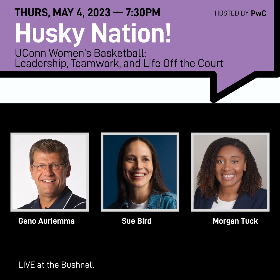 MetroHartford's tweet photo. The @CTForum is hosting Husky Nation! on May 4 at @TheBushnell. This panel features former @UConnWBB player and retired WNBA superstar Sue Bird; former UConn and WNBA player and @ConnecticutSun executive Morgan Tuck; and UConn head coach Geno Auriemma. 

https://t.co/1YVX1Ylqoy https://t.co/Vj38s6cXQX