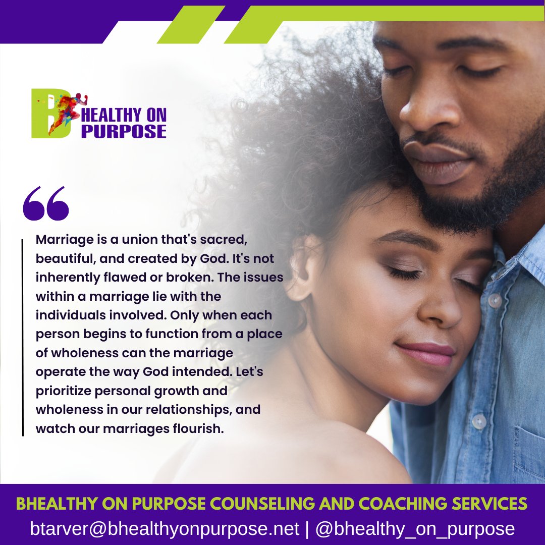 Marriage is a sacred union created by God, but it's not immune to issues. 

Book Your Appointment Today !

Belinda Tarver
Bhealthy on Purpose
Visit us at: bhealthyonpurpose.net
Call us at: (888) 847-4337

#bhealthyonpurpose #marriage #sacredunion #personalgrowth #wholeness