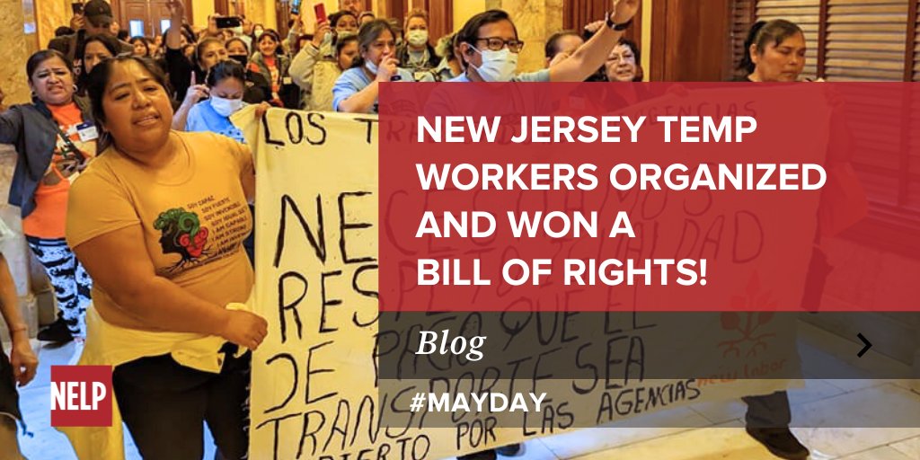 Happy #MayDay! Today we are celebrating the thousands of #tempworkers in #NewJersey who organized with @maketheroadnj and @newlabornj to win a landmark Temp Workers Bill of Rights. Read the blog post about this tremendous victory by NELP’s @SallyDwFisher: bit.ly/NJTempsWin