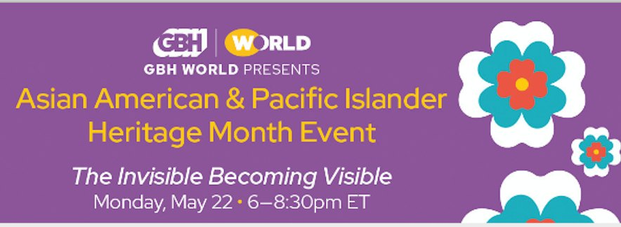 Save the date for GBH's Asian American and Pacific Islander Heritage Month Event on 5/22, both in-person and online! 
wgbh2.force.com/events/s/lt-ev…