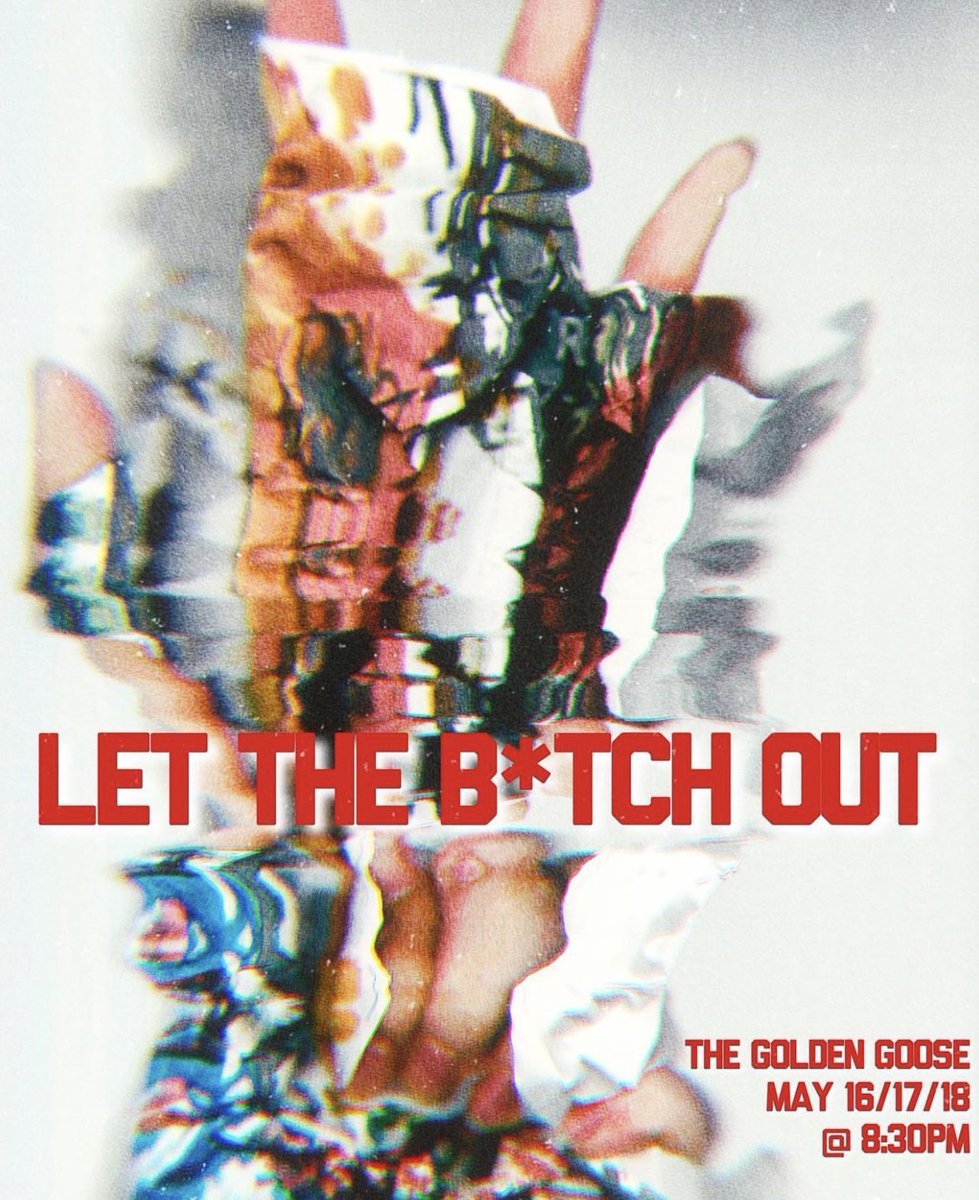 Furyentertain's tweet photo. We are premiering ‘Let The B*tch Out’ at the golden goose theatre @GooseTheatre 16th-18th May can’t wait to see you there! (Ticket link in bio) https://t.co/ef3QWejBCu
