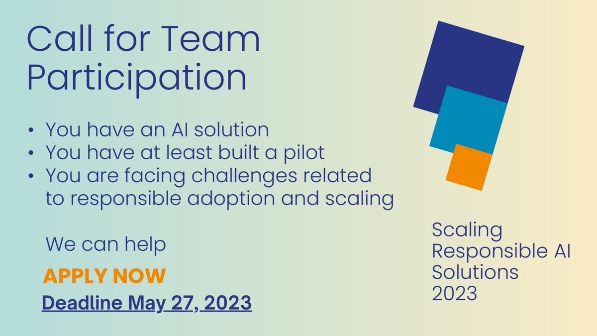 📢[CALL FOR TEAM PARTICIPATION - RAI SOLUTIONS]
Have you developed a #responsible #AI solution that's facing challenges relating to adoption and #scaling? Send us your application now!
💻More info and applications: scaling-rai-solutions.org
📆Deadline: May 27, 2023, 11:55 pm (EST)